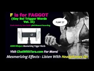 F is for Faggot ASMR Erotic Whispers Audio Binaural Sound Mesmerizing Mind Fuck Sissy Training