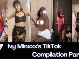 Ivy Minxxx's TikTok Compilation Part 3