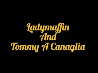 Ladymuffin and Tommy a Canaglia Fucking of Cursed Number 13