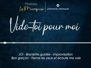 Vide-toi Pour Moi [french Audio Porn JOI Improvisation Bon Garçon GentleFemDom]