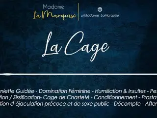 La Cage [audio Porn French JOI Cage Sissy SPH FemDom Anal Aftercare]