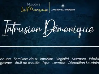 Intrusion Démonique [french Audio Porn Vierge Succube Intrusion]