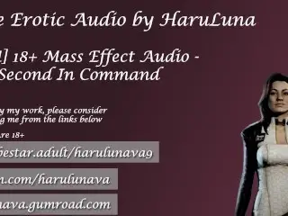 18+ Audio (Mass Effect) Ass Effect: second in Command Ft Miranda