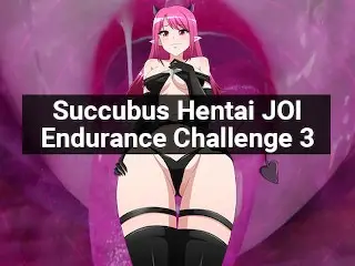 Succubus Hentai JOI Endurance Challenge Episode 3