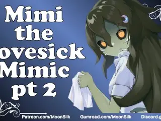 Mimi the Lovesick Mimic [pt 2] [shy, Slightly Yandere Mimic x Kind but Oblivious Listener]