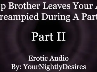 Almost Caught getting Anally used by your Step Brother [rimming] [anal] (Erotic Audio for Women)