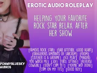 ASMR - Helping your Favorite Rock Star Relax after her Show