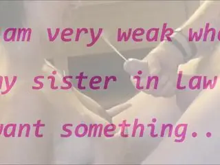 My Sis in law is the Boss