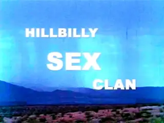 Hillbilly Sex Clan (1971) - MKX