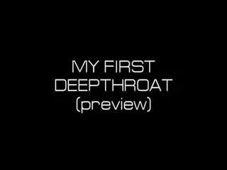 First Deepthroat