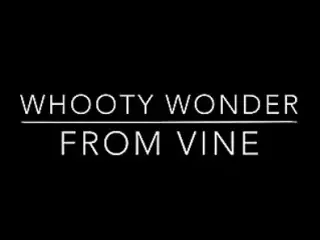 Whooty Wonder from Vine