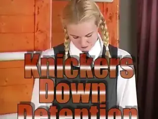 Knickers Down Detention