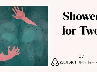 Shower for Two (Erotic Audio Porn for Women, Sexy ASMR)