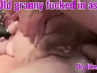 Verry old granny fucked in ass