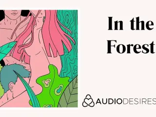 In the Forest - Hotwife Erotic Audio for Women Sexy ASMR