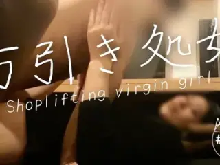 Creampie into a shoplifting virgin!Even if you apologize, it won't be forgiven.I'm going to school with sperm in my pussy(#260)