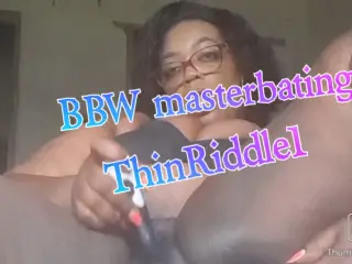 Big Black Woman with big ass masterbating my self