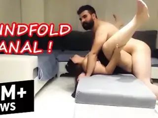 BLINDFOLD SURPRISE ANAL FUCK