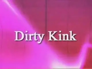 Dirty Kink