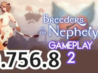 Breeders of the Nephelym - part 2 gameplay new update - 3d hentai game - 0.756.8