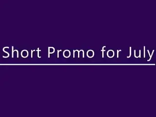 Short Promo for July 2020