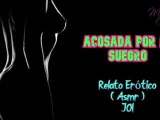 by my father-in-law - Erotic Story - (ASMR) - REAL v